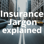 insurance jargon buster image for explain insurance terms in the insurance industry