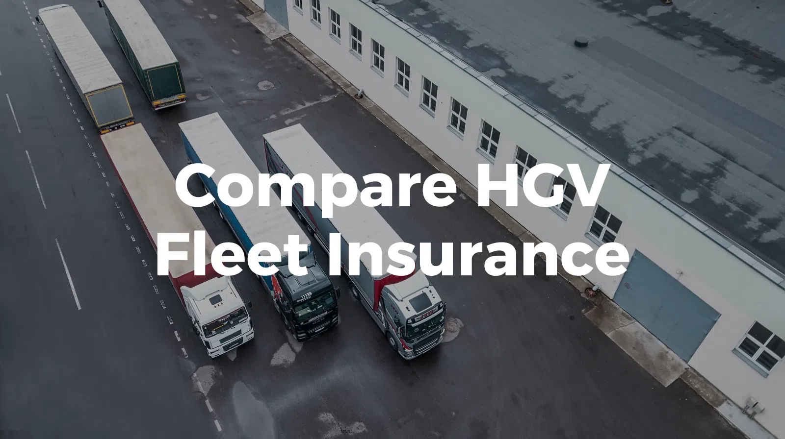 compare HGV fleet insurance quotes in the uk