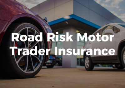 Road Risk Insurance for Motor Traders Explained